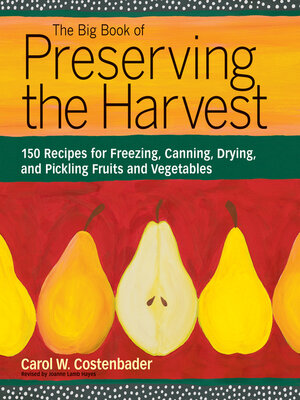 The Big Book of Preserving the Harvest - ebook